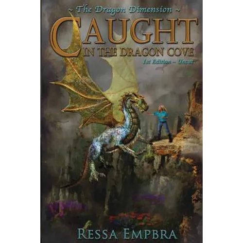 The Dragon Dimension - 1st Edition - Uncut: Caught in the Dragon Cove
