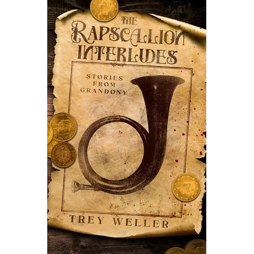 The Rapscallion Interludes: Stories from Grandony