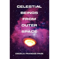 Celestial Beings From Outer Space