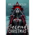 Second Christmas: A Supernatural Suspense Novella with a Christmas Twist