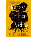Honey in Her Veins