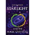 Starlight and the Magic Universes