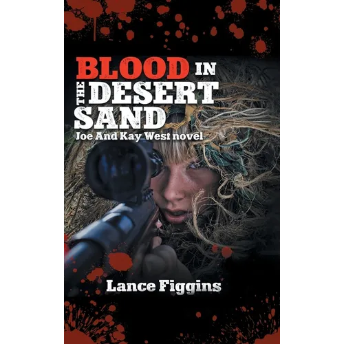 Blood in the Desert Sand