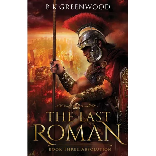 The Last Roman: Absolution