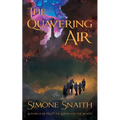 The Quavering Air