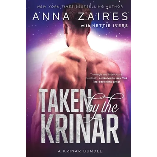 Taken by the Krinar: A Krinar Bundle