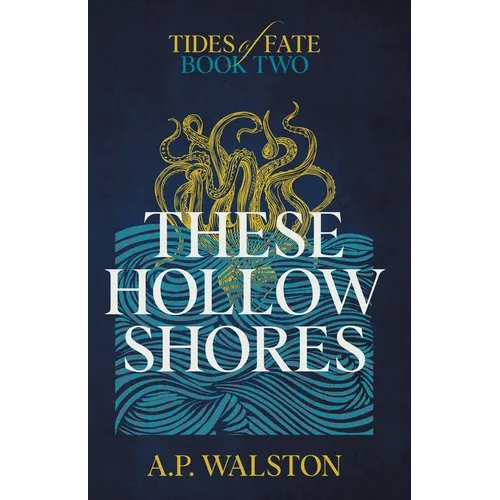 These Hollow Shores