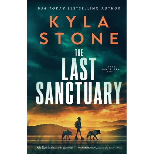The Last Sanctuary: An Apocalyptic Survival Thriller