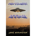 Newcomers: Arrival