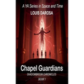 Chapel Guardians