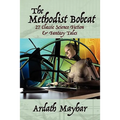 The Methodist Bobcat and Other Tales