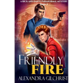 Friendly Fire