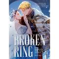 The Broken Ring, Volume 1: This Marriage Will Fail Anyway