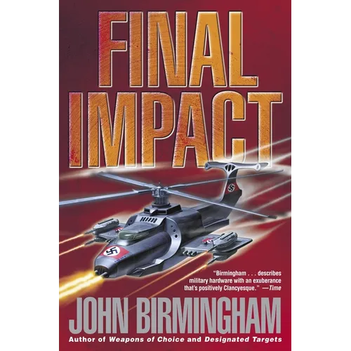 Final Impact: A Novel of the Axis of Time