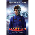 Diary of a Martian: Soul Soldiers