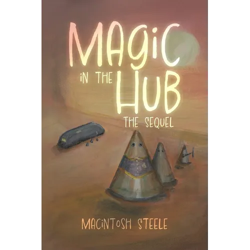 Magic in the Hub: The Sequel