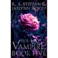 The Last Vampire: Book Five