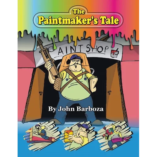 The Paintmaker's Tale