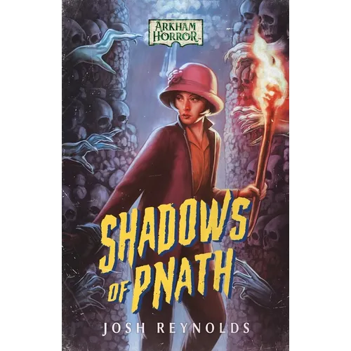 Shadows of Pnath: An Arkham Horror Novel