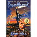 Deathmaster: Adventures in the 39th Uncharted Dimension