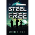 Steel for Free: A Female Lead Space Opera