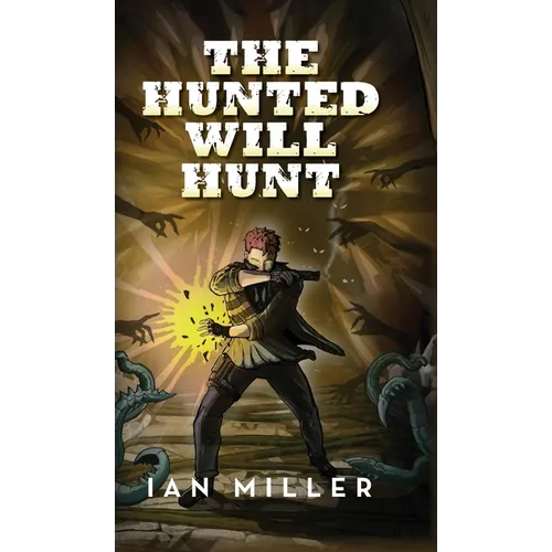 The Hunted Will Hunt