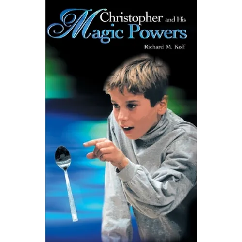 Christopher and His Magic Powers