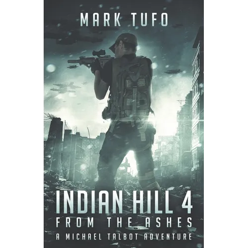 Indian Hill 4: From The Ashes