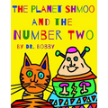 The Planet Shmoo and the Number Two