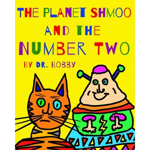 The Planet Shmoo and the Number Two
