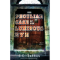 The Peculiar Case of the Luminous Eye: A Paranormal Thriller