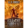 Kill the Queen!