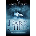 Dark Child: Omnibus Edition