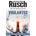 Vigilantes: A Retrieval Artist Novel: Book Six of the Anniversary Day Saga