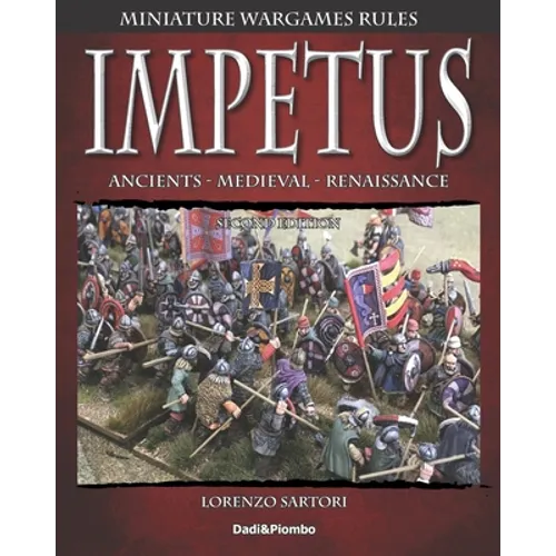 Impetus 2: Miniature wargames rules.
