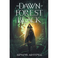 Dawn of Forest Black