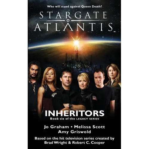 STARGATE ATLANTIS Inheritors (Legacy book 6)