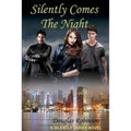 Silently Comes The Night