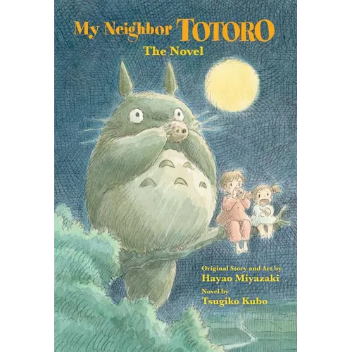 My Neighbor Totoro: The Novel - Hardcover