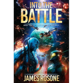 Into the Battle: Book Two