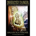 Inherited Danger: The Dawning of Power