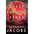 These Burning Stars
