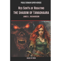 Red SonYa Of Rogatino The Shadow Of Tanaghaara