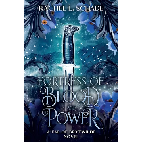Fortress of Blood and Power