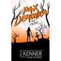 Pax Demonica: Trials of a Demon-Hunting Soccer Mom