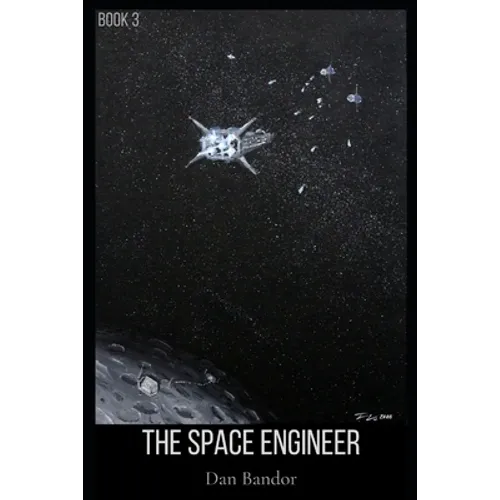 The Space Engineer: Book 3