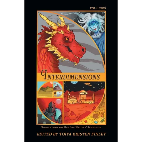 Interdimensions 2024: Stories from the Gen Con Writers' Symposium