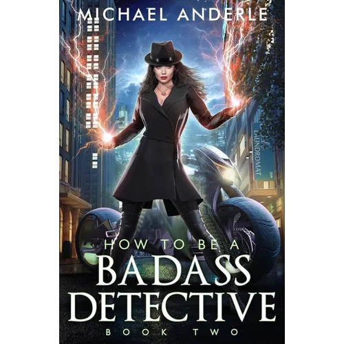 How to be a Badass Detective: Book 2
