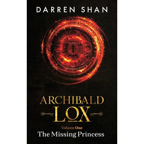 Archibald Lox Volume 1: The Missing Princess