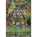 The Legends of Rasa Vol. I: A Cozy, Slice-of-Life Fantasy Story Collection